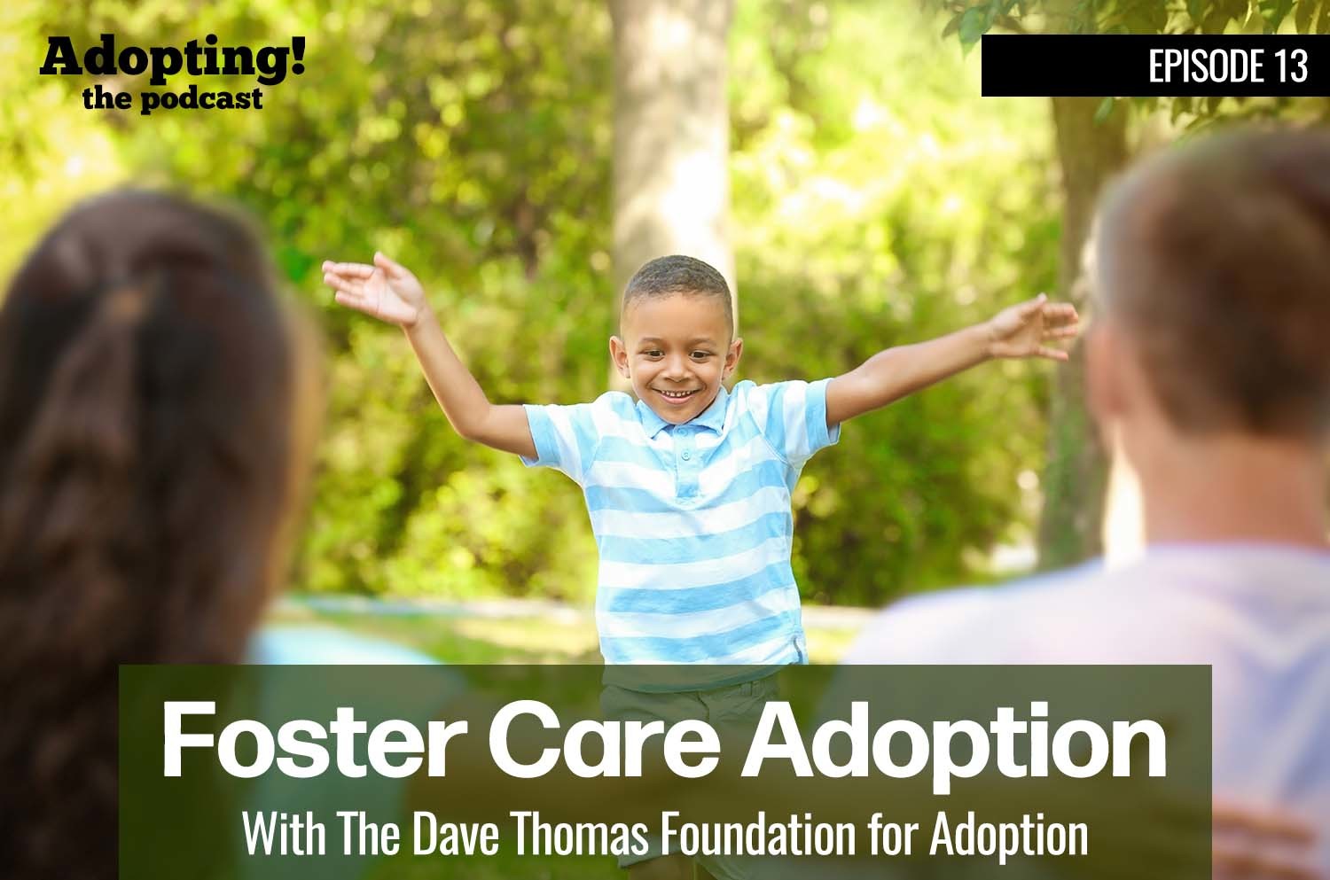 Foster care adoption podcast