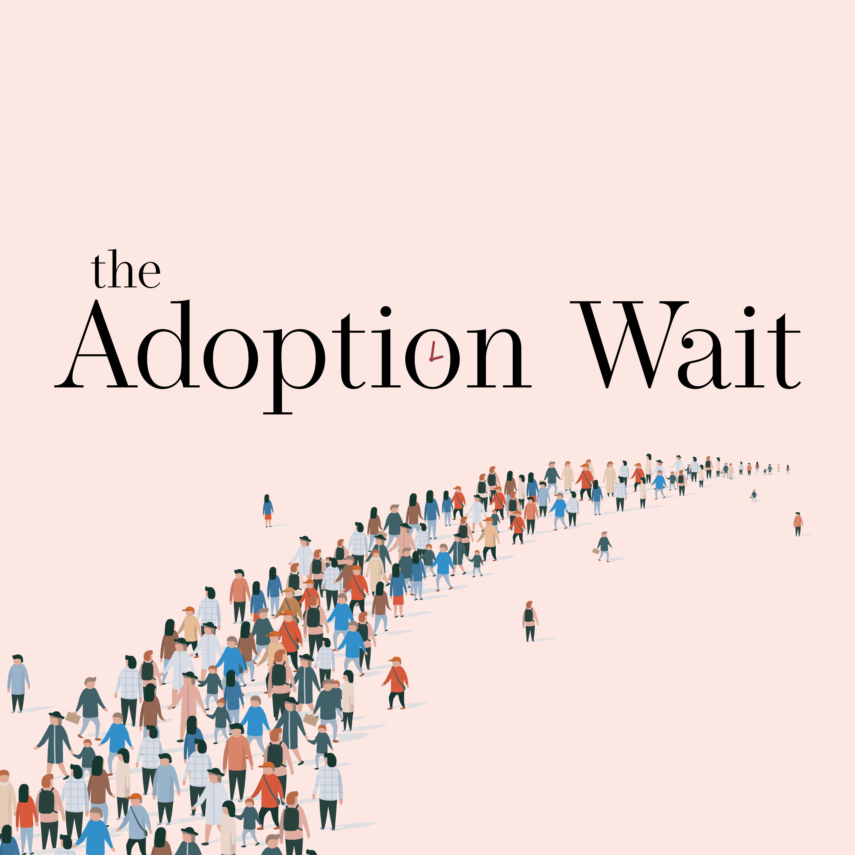 The adoption wait podcast