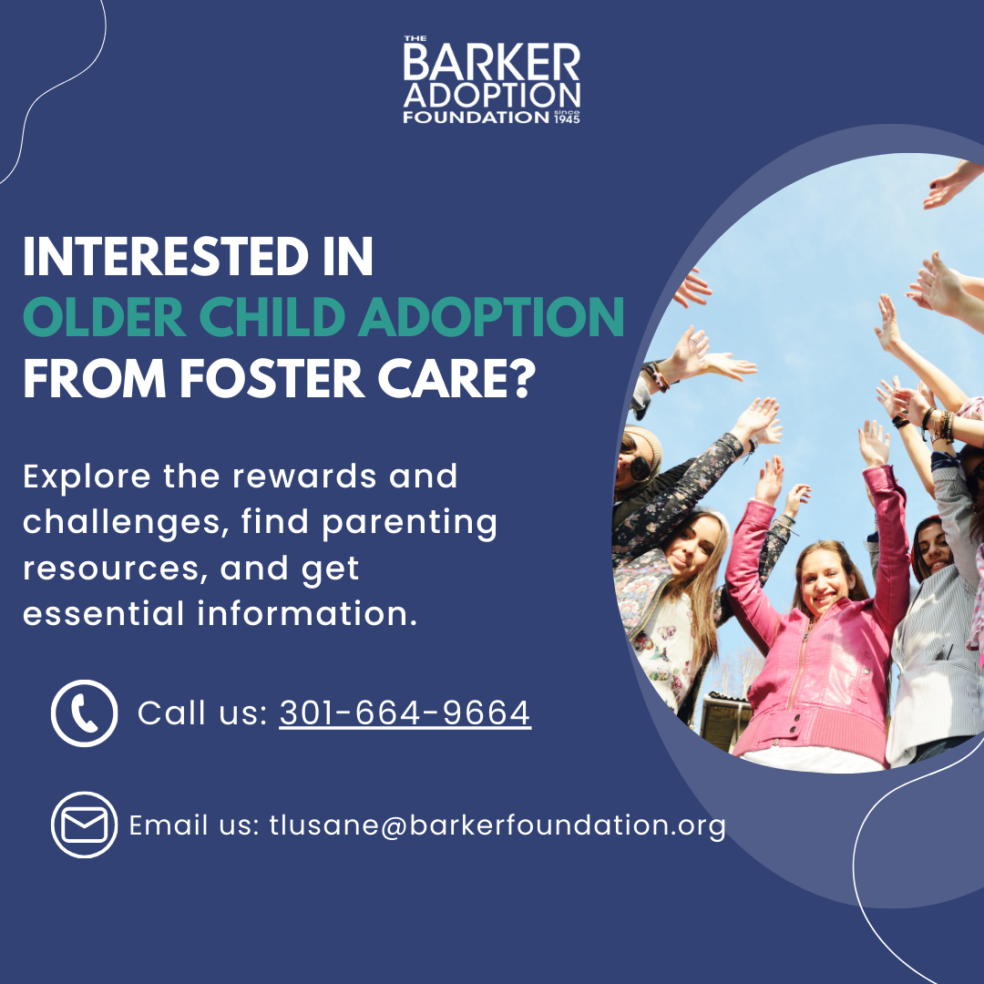 The Barker Adoption Foundation - Older Child Adoption from Foster Care